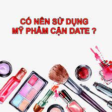 mỹ phẩm cận date