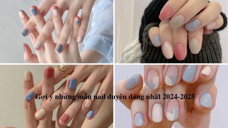 Gợi ý những mẫu nail duyên dáng nhất 2024-2025